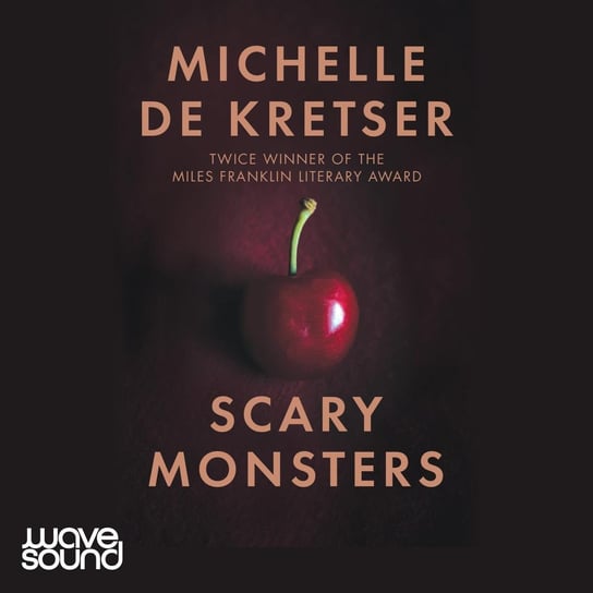 Scary Monsters - audiobook Kretser Michelle de