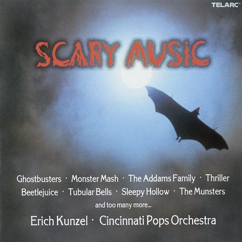 Scary Music Erich Kunzel, Cincinnati Pops Orchestra