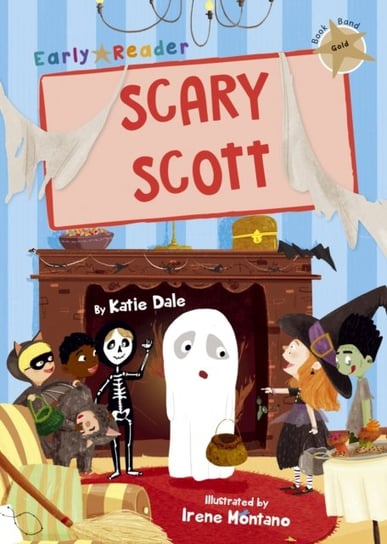 Scary Scott (Gold Early Reader) Dale Katie