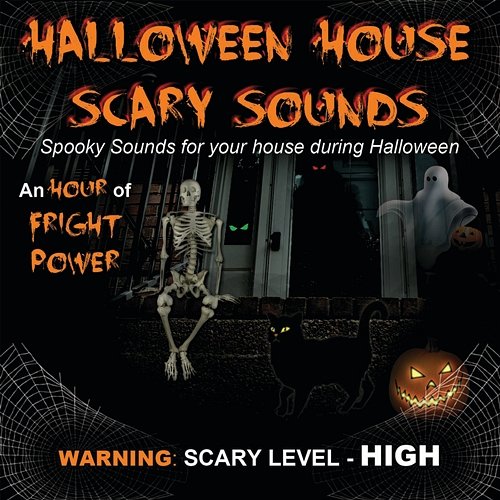 Scary Sounds: Spooky Sounds For Your House During Halloween Halloween House