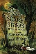Scary Stories to Tell in the Dark Schwartz Alvin