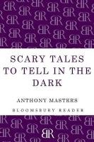 Scary Tales To Tell In The Dark Masters Anthony