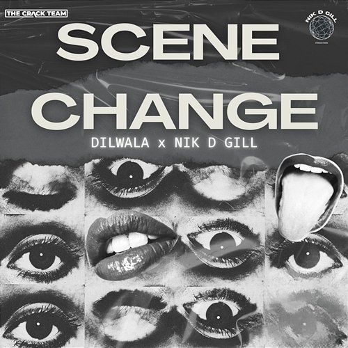 Scene Change Dilwala & Nik D Gill