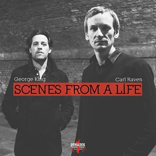 Scenes From A Life George King & Carl Raven