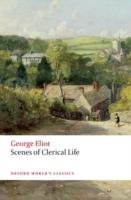Scenes of Clerical Life Eliot George