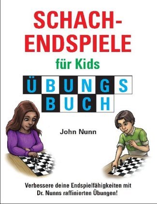 Schachendspiele für Kids, Übungsbuch Gambit Publications