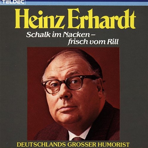 Schalk Im Nacken - Frisch Vom Rill Heinz Erhardt
