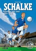 Schalke - Helden von ganz unten Vogt Michael