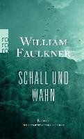Schall und Wahn Faulkner William