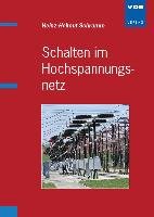 Schalten im Hochspannungsnetz Schramm Heinz-Helmut
