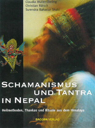 Schamanismus und Tantra in Nepal. Bacopa