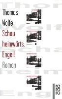 Schau heimwärts, Engel! Wolfe Thomas