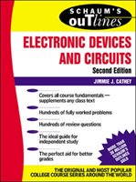 Schaum's Outline of Electronic Devices and Circuits, Second Edition Cathey Jimmie J.