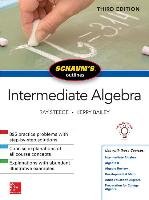 Schaum's Outline of Intermediate Algebra, Third Edition Steege Ray, Bailey Kerry