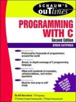 Schaum's Outline of Programming with C Gottfried Byron S.