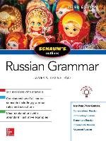 Schaum's Outline of Russian Grammar, Third Edition Levine James S.