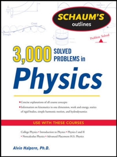 Schaums 3,000 Solved Problems in Physics Alvin Halpern