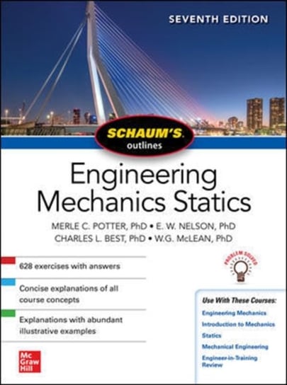 Schaums Outline of Engineering Mechanics: Statics, Seventh Edition Opracowanie zbiorowe