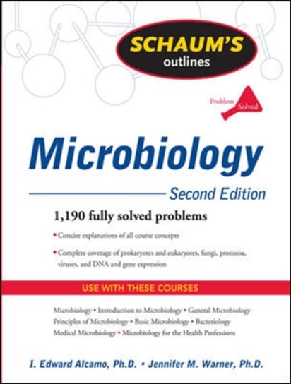 Schaums Outline of Microbiology I. Edward Alcamo, Jennifer Warner
