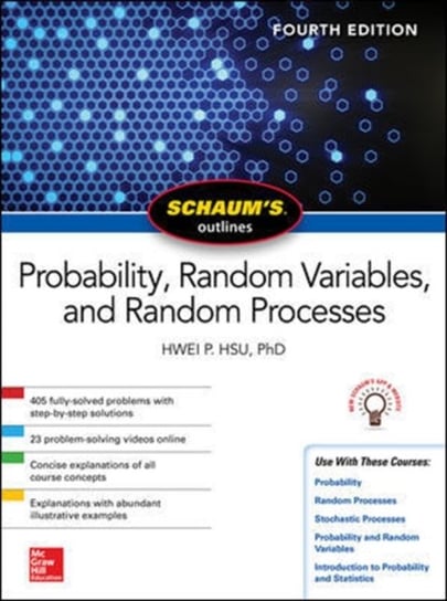 Schaums Outline of Probability, Random Variables, and Random Processes Hwei Hsu