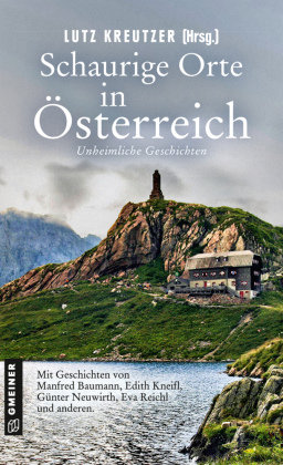 Schaurige Orte in Österreich Gmeiner-Verlag