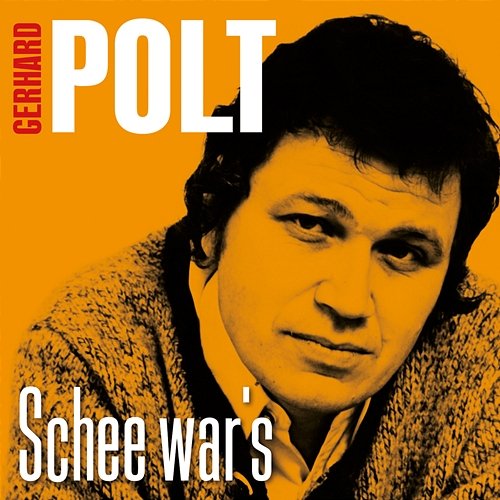 Schee war's - Das Beste Gerhard Polt