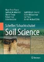 Scheffer/Schachtschabel Soil Science Blume Hans-Peter, Brummer Gerhard W., Horn Rainer, Kandeler Ellen, Kogel-Knabner Ingrid, Kretzschmar Ruben