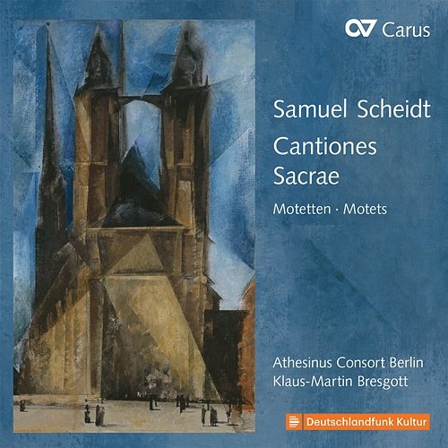 Scheidt: Cantiones Sacrae Athesinus Consort Berlin, Klaus-Martin Bresgott
