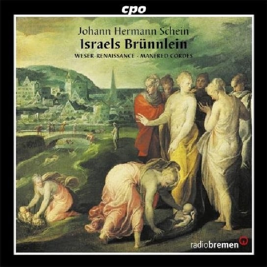 Schein: Israels Brunnlein Various Artists