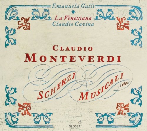 Scherzi Musicali 1632 La Venexiana, Cavina Claudio, Galli Emanuela