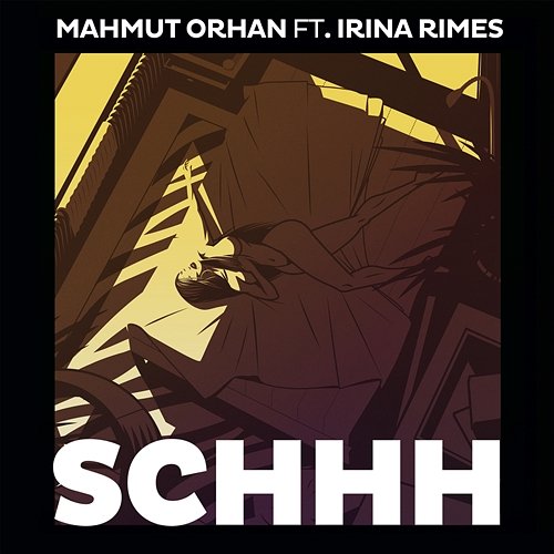 Schhh Mahmut Orhan feat. Irina Rimes