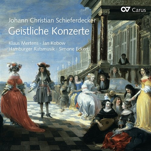 Schieferdecker: Geistliche Konzerte Jan Kobow, Klaus Mertens, Hamburger Ratsmusik, Simone Eckert