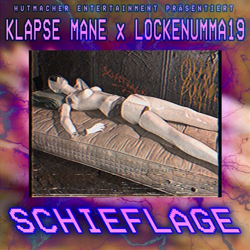 Schieflage Klapse Mane feat. LockeNumma19