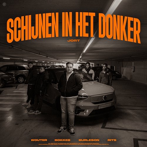 Schijnen In Het Donker Jort, Bokke8 & Burleson feat. Rits, Wouter