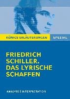 Schiller. Das lyrische Schaffen. Schiller Friedrich, Bernhardt Rudiger