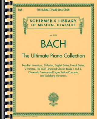 Schirmer's Library Of Musical Classics. Volume 2102 Bach Johann Sebastian
