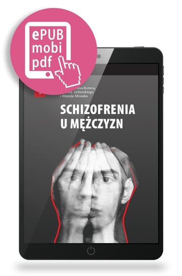 Schizofrenia u mężczyzn - ebook mobi Jerzy Samochowiec, Ernest Tyburski