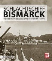 Schlachtschiff Bismarck Konstam Angus