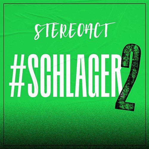 #Schlager 2 Stereoact