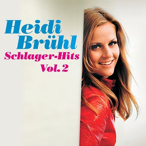 Schlager-Hits Vol. 2 Heidi Brühl
