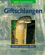 Schlangen im Terrarium 2. Giftschlangen Trutnau Ludwig