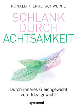 Schlank durch Achtsamkeit Systemed