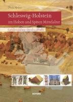 Schleswig-Holstein im Hohen und Späten Mittelalter Meier Dirk