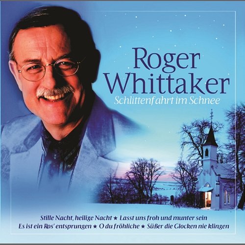 Schlittenfahrt im Schnee Roger Whittaker