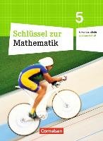 Schlüssel zur Mathematik 5. Schuljahr. Sekundarschule Sachsen-Anhalt. Schülerbuch Cornelsen Verlag Gmbh, Cornelsen Verlag