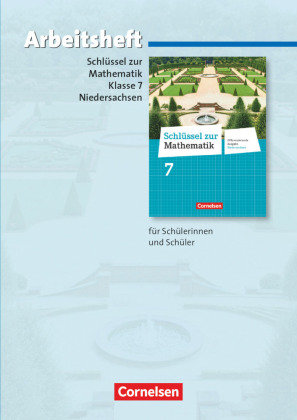 Schlüssel zur Mathematik 7. Schuljahr. Arbeitsheft mit eingelegten Lösungen. Differenzierende Ausgabe Niedersachsen Cornelsen Verlag Gmbh, Cornelsen Verlag
