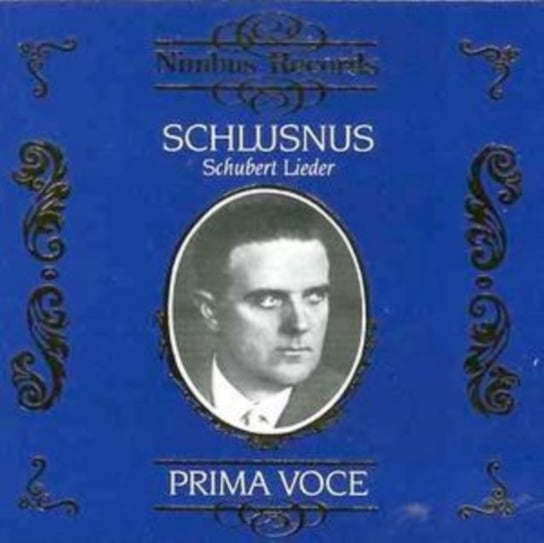 Schlusnus Schuber Lieder: Prima Voce Rupp Franz
