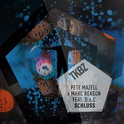 Schluss Pete Mazell, Marc Reason feat. D.O.C.