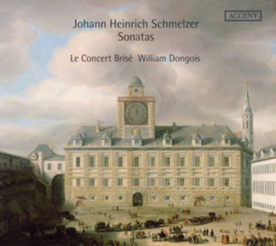 Schmelzer: Sonatas Le Concert Brise