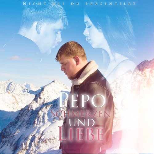 Schmerzen & Liebe PEPO